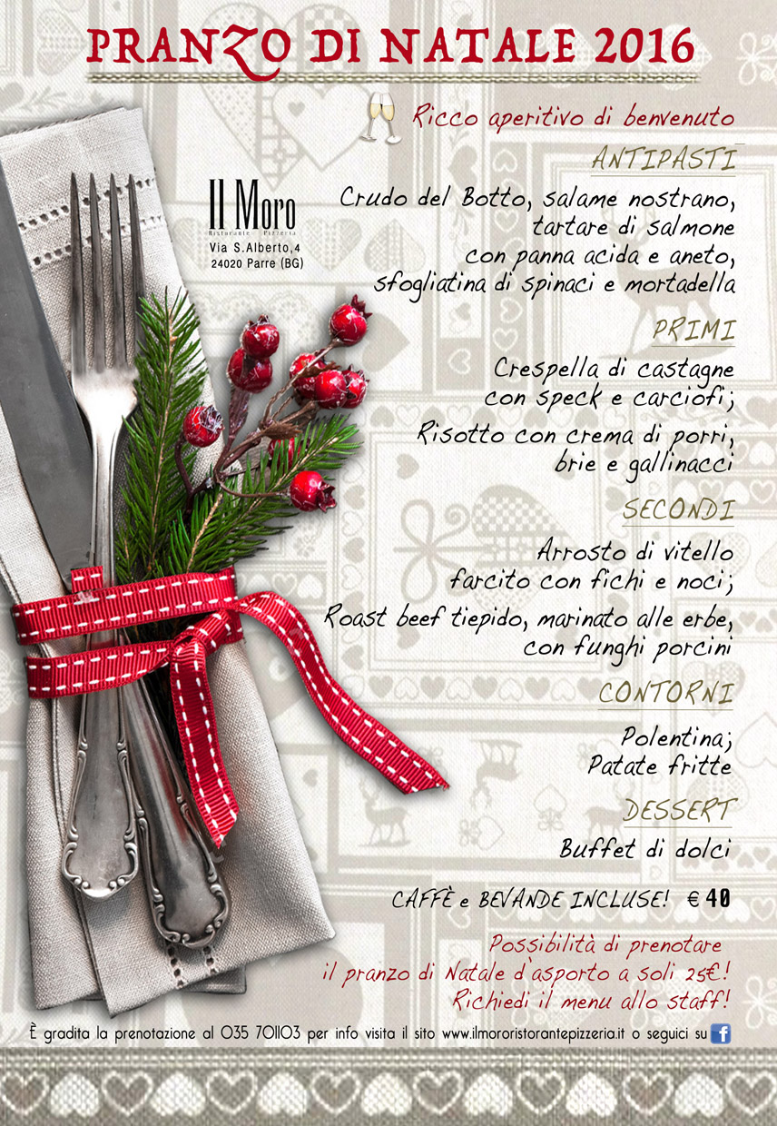 Menu Di Natale In Ristorante.Pranzo Di Natale Al Ristorante Il Moro Sito Ufficiale Valseriana E Val Di Scalve